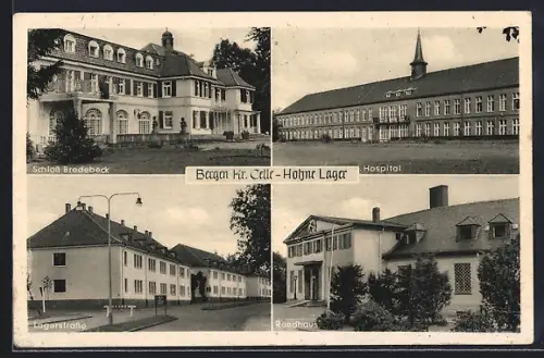 AK Bergen /Celle, Schloss Bredebeck, Hospital, Lagerstrasse, Rundhaus
