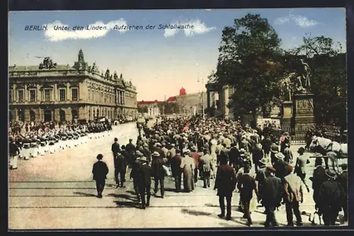 AK Berlin, Unter den Linden, Aufziehen der Schlosswache