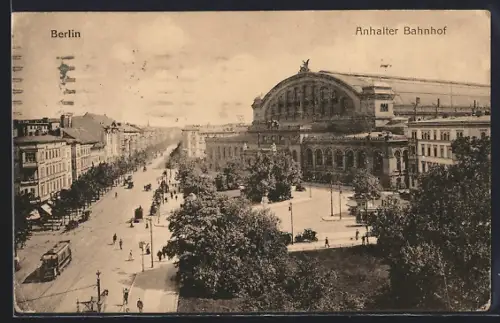 AK Berlin-Kreuzberg, Askanischer Platz, Anhalter Bahnhof, Strassenbahn