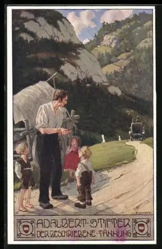 Künstler-AK Ernst Kutzer: Adalbert Stifter, der beschriebene Tännling, Mann mit Kindern