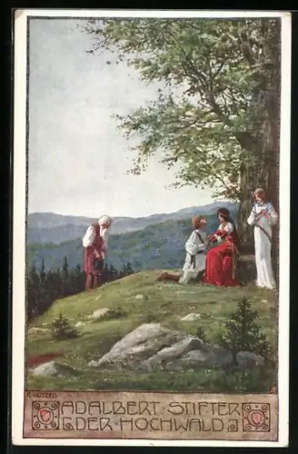 Künstler-AK Ernst Kutzer: Adalbert Stifter, Der Hochwald