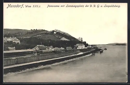 AK Wien, Nussdorf, Panorama mit Landungsplatz der D.D.G. u. Leopoldsberg