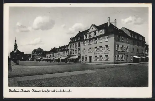 AK Rastatt i. Baden, Kaiserstrasse mit Stadtkirche, Gasthaus zur Sonne