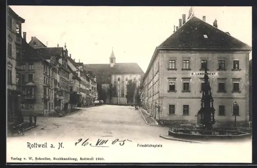 AK Rottweil a. N., Friedrichsplatz mit Brunnen, Landgerichts-Gebäude