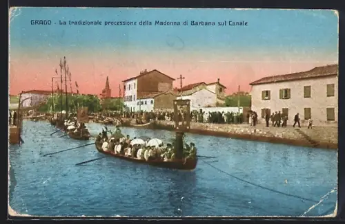 AK Grado, La tradizionale processione della Madonna di Barbana sul Canale