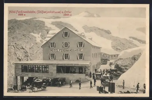AK Stilfserjochstrasse, Hotel Ferdinandshöhe u. Ortler