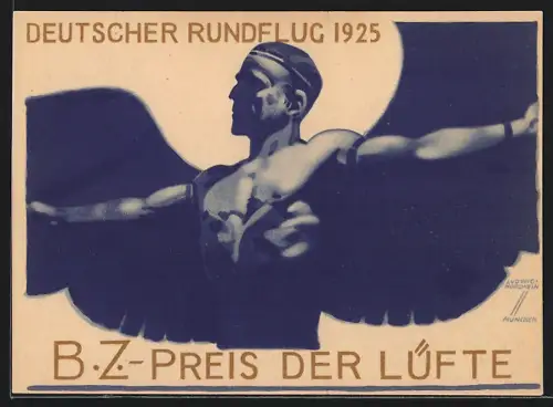 Künstler-AK Ludwig Hohlwein: B.Z. Preis der Lüfte, Deutscher Rundflug 1925