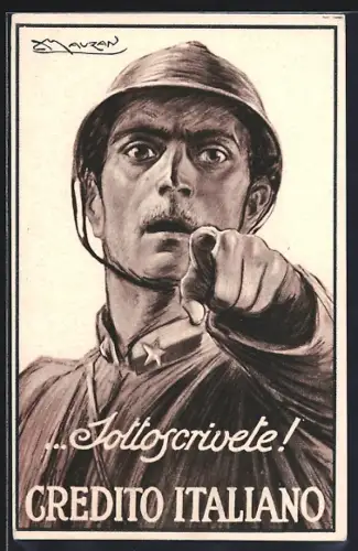 Künstler-AK Mauzan: Gredito Italiano, Soldat in Uniform mit Stahlhelm, Ital. Propaganda