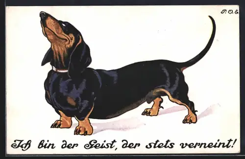 Künstler-AK P. O. Engelhard (P.O.E.): Ich bin der Geist, der stets verneint!, Stolzer Dackel