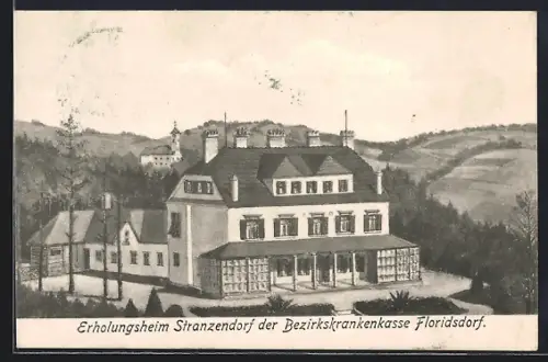 AK Stranzendorf, Erholungsheim der Bezirkskrankenkasse Floridsdorf