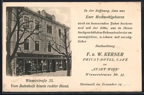 AK Mariazell, F. & W. Kerner Privat-Hotel & Café zur Stadt wien in der Wienerstrasse Nr. 35