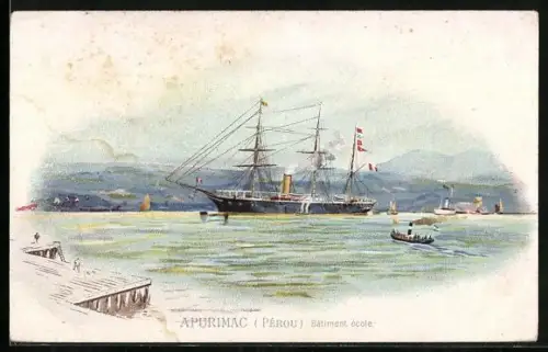 Lithographie Apurimac, Batimet ecole, Kriegsschiff vor dem Ort