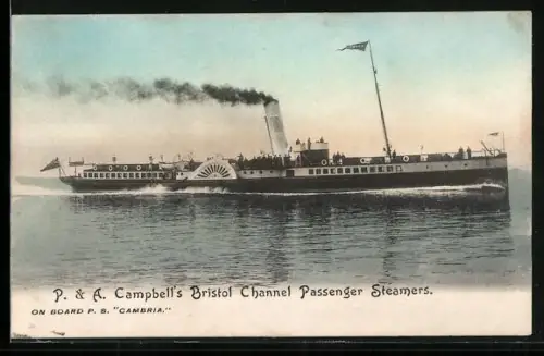 AK Passagierschiff PS Cambria, P. & A. Campbells Bristol Channel Passenger Steamers