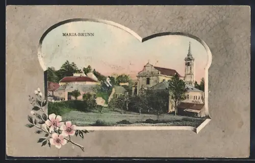 AK Maria-Brunn, Ortspanorama mit Kirche, im Rahmen, Blumen