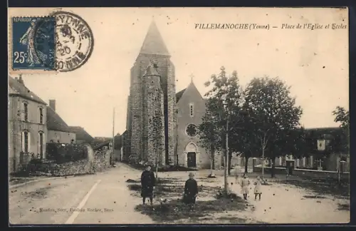AK Villemanoche /Yonne, Place de l`Église et Écoles