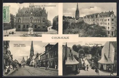AK Köln-Kalk, Stadtgarten mit Eingangsportal, Kalter Hauptstr. mit Kirche, Postamt mit Brunnendenkmal