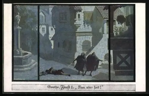 Künstler-AK Ernst Kutzer: Goethe, Faust I., Nun aber fort!