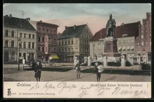AK Anklam, Markt und Kaiser Wilhelm-Denkmal
