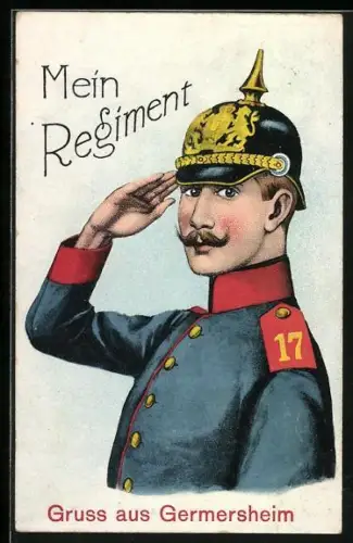 AK Germersheim, Mein Regiment, Soldat mit Pickelhaube und Schulterklappe 17