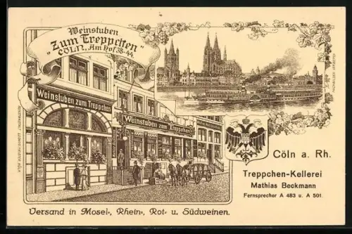 AK Cöln a. Rh., Gasthaus Weinstube Zum Treppchen Am Hof 38-44, Inh. Mathias Beckmann, Dampfer auf dem Rhein