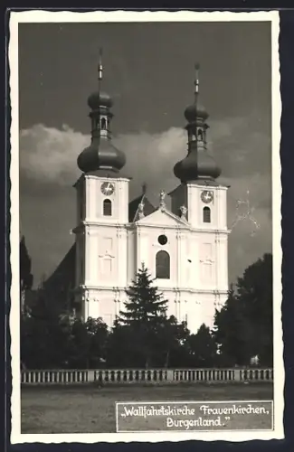 AK Frauenkirchen, An der Wallfahrtskirche