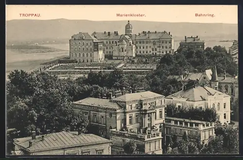 AK Troppau, Marienkloster und Bahnring