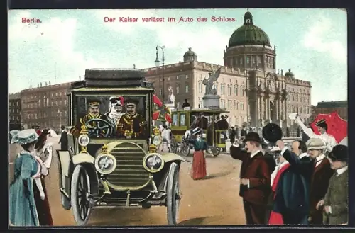 AK Berlin-Mitte, Kaiser Wilhelm II. verlässt im Auto das Stadtschloss