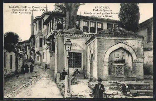 AK Salonique, Quartier turc Marabout et Fontaine d`Or, Rue Kassandra