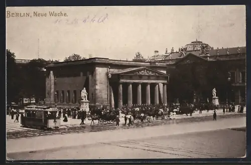 AK Berlin, Neue Wache