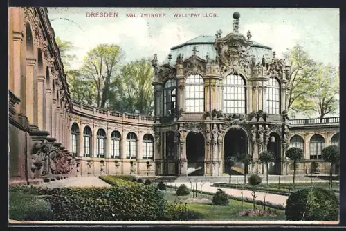 AK Dresden, Kgl. Zwinger, Wallpavillon