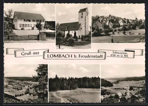 AK Lombach b. Freudenstadt, Kirche, Schule, Ortsansicht