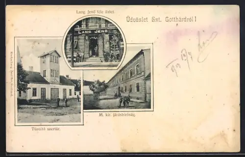 AK Szentgotthard, Lang Jenö féle üzlet, Tüzoltó szertár, M. kir. járásbiróság