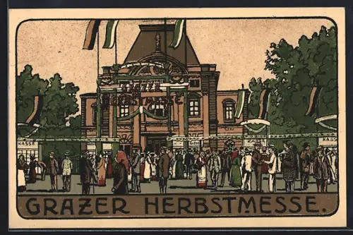 Künstler-AK Graz, Ausstellung Herbstmesse - Ausstellungsgebäude mit Eingang, Kasse und Besuchern