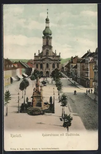 AK Rastatt, Kaiserstrasse mit Stadtkirche