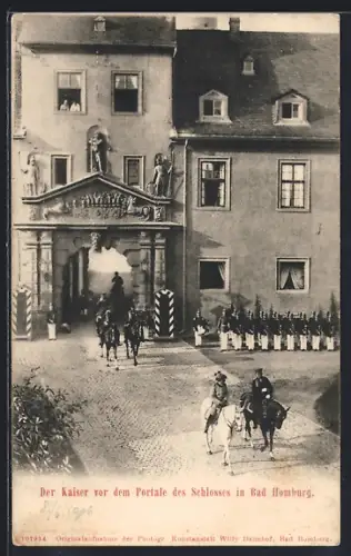 AK Bad Homburg, Kaiser Wilhelm II. vor dem Portale des Schlosses