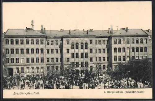 AK Dresden-Neustadt, 4. Bürgerschuke, Zehnuhr-Pause
