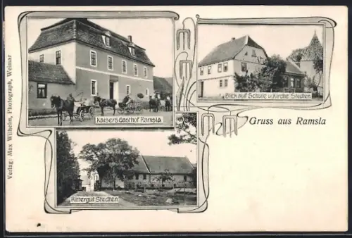 AK Ramsla, Kaisers Gasthof, Rittergut Stedten, Schule und Kirche Stedten
