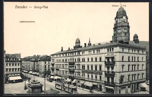 AK Dresden, Georg-Platz mit Blick auf Rathaus-Turm und Waisenhausstrasse, Strassenbahn unterwegs