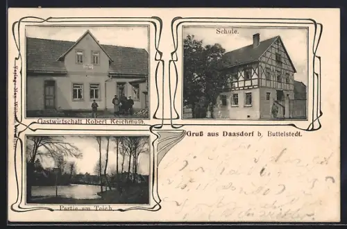 AK Daasdorf b. Buttelstedt, Gasthaus Robert Reichmuth, Schule und Partie am Teich
