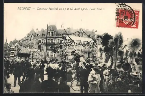 AK Belfort, Concours Musical du 15 et 16 Août 1908, Place Corbis