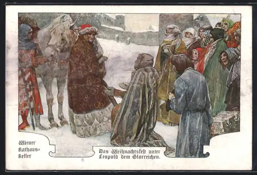 Künstler-AK Wien, Wiener Rathaus-Keller, Weihnachtsfest unter Leopold dem Glorreichen