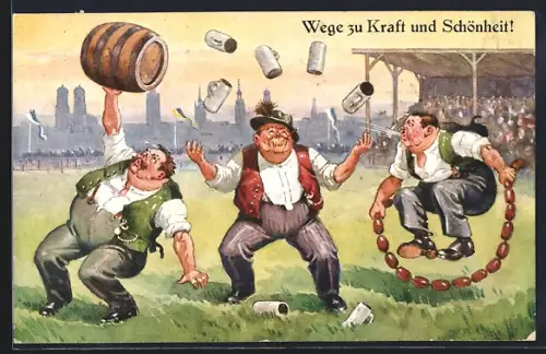 AK Wege zu Kraft und Schönheit, Männer stemmen Bierfässer, jonglieren Bierkrüge und springen über Würste