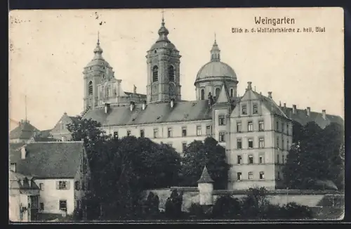 AK Weingarten / Bodensee, Blick auf die Wallfahrtskirche zum heiligen Blut