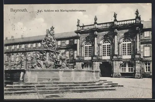 AK Bayreuth, Kgl. Schloss mit Markgrafenbrunnen