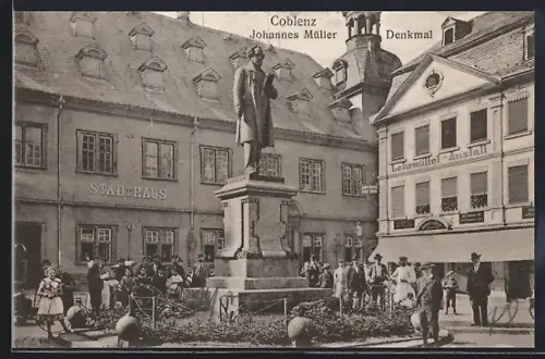 AK Coblenz, Johannes Müller Denkmal, Stadthaus, Lehrmittel-Anstalt