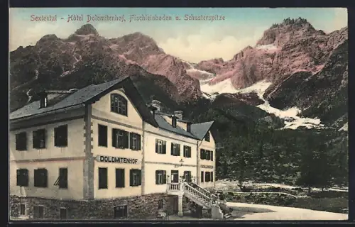 AK Sexten, Sextental, Hotel Dolomitenhof mit Fischleinboden und Schusterspitze