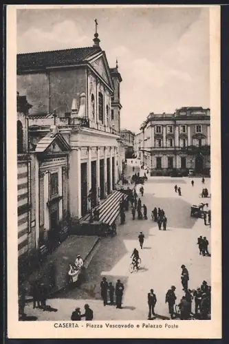 AK Caserta, Piazza Vescovedo e Palazzo Poste