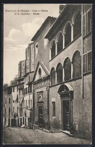 AK Siena, Francesco di Giorgio, Casa e Chiesa di S. Caterina