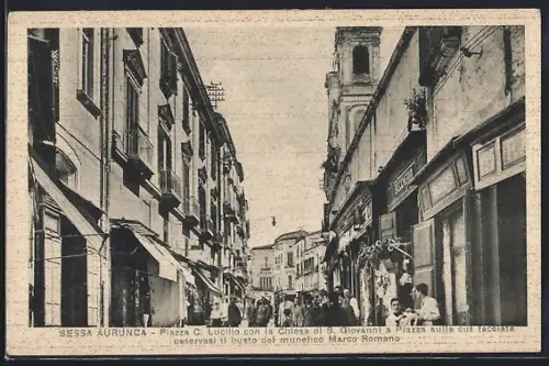 AK Sessa Aurunca, Piazza C. Lucilio con la Chiesa di S. Giovanni a Piazza sulla cui tacciata...