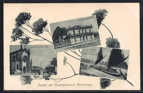 AK Castellamare Adriatico, Palazzo Mezzopreti, Chiesa del Sacro Cuore, Riva sinistra del Pescara e Ponte Metallico